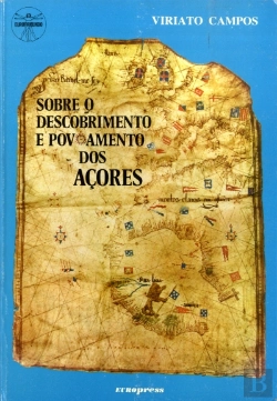 Bertrand.pt - Sobre o Descobrimento e Povoamento dos Açores