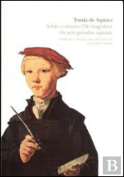 Sobre o Ensino (de Magistro) / Os Sete Pecados Capitais