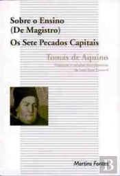 Sobre o Ensino ( De Magistro ) Os Sete Pecados Capitais