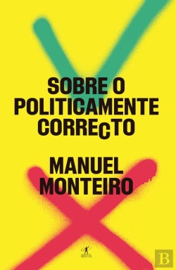 Bertrand.pt - Sobre O Politicamente Correcto