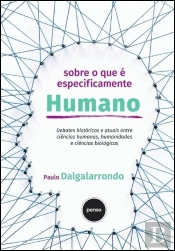 Sobre o que é Especificamente Humano