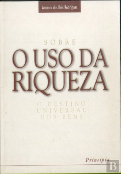 Bertrand.pt - Sobre o Uso da Riqueza