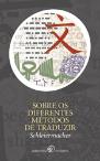 Sobre os Diferentes Métodos de Traduzir