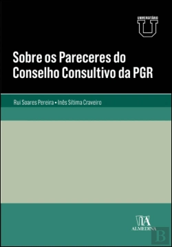 Bertrand.pt - Sobre os Pareceres do Conselho Consultivo da PGR