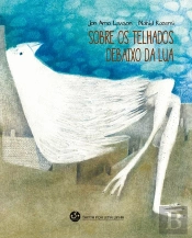 Sobre os Telhados Debaixo da Lua
