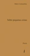 Sobre Pequenas Coisas