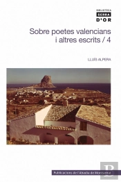 Sobre Poetes Valencians I Altres Escrits, Vol. 4