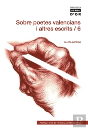 Sobre Poetes Valencians I Altres Escrits, Vol. 6