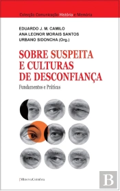 Sobre Suspeita e Culturas de Desconfiança