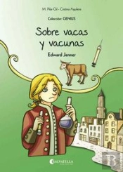 Sobre Vacas Y Vacunas (Edward Jenner)