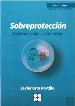 Bertrand.pt - Sobreproteccion-Dejemos Volar...Con Amor