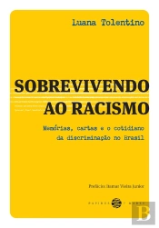 Sobrevivendo Ao Racismo
