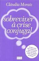 Sobreviver à Crise Conjugal