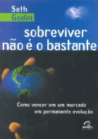 Sobreviver Não é o Bastante