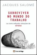 Sobreviver no Mundo do Trabalho
