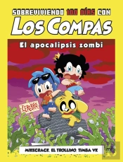 Sobreviviendo 100 Dias Con Los Compas El Apocalipsis Zombi