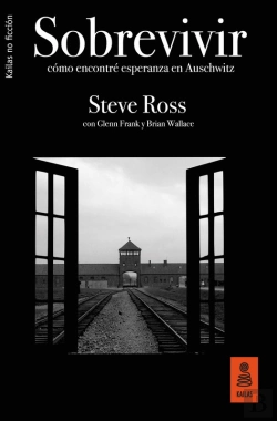 Bertrand.pt - Sobrevivir: Cómo Encontré Esperanza En Auschwitz