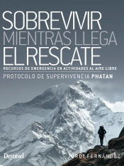 Sobrevivir Mientras Llega El Rescate