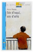 Soc D'Aqui, Soc D'Alla