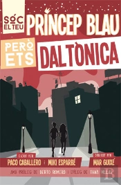 Sóc El Teu Príncep Blau Però Ets Daltònica