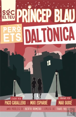 Bertrand.pt - Sóc El Teu Príncep Blau Però Ets Daltònica