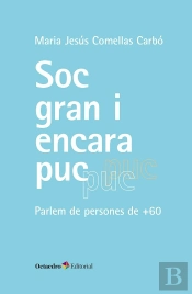 Soc Gran I Encara Puc