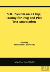 Soc (System-On-A-Chip) Testing For Plug And Play Test Automation