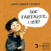 Soc Tartamut, I Què?