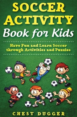 Bertrand.pt - Soccer Activity Book For Kids: Have Fun