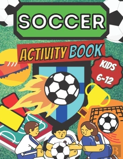 Bertrand.pt - Soccer Activity Book Kids 6 -12