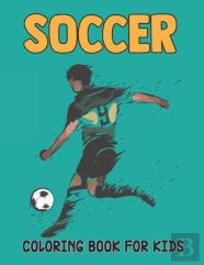 Soccer Coloring Book For Kids