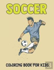 Soccer Coloring Book For Kids