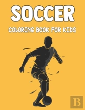 Soccer Coloring Book For Kids
