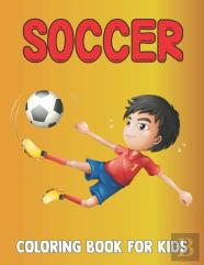 Soccer Coloring Book For Kids