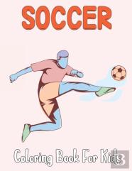 Soccer Coloring Book For Kids