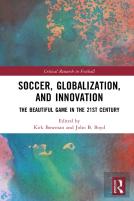 Soccer, Globalization, And Innovation