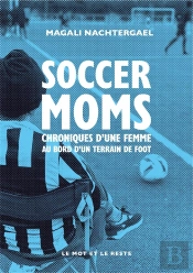 Soccer Moms - Femmes Des Bords De Terrain
