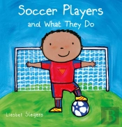 Soccer Players And What They Do