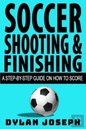 Soccer Shooting & Finishing