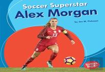 Soccer Superstar Alex Morgan