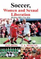Soccer, Women, Sexual Liberation