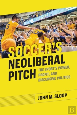 Bertrand.pt - Soccer'S Neoliberal Pitch