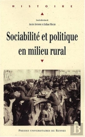 Sociabilité Et Politique En Milieu Rural