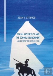 Social Aesthetics And The School Environment