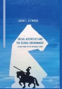 Social Aesthetics And The School Environment