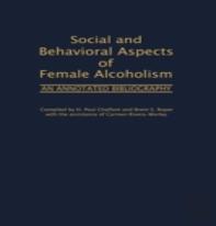 Social And Behavioral Aspects Of Female Alcoholism