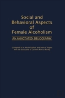 Bertrand.pt - Social And Behavioral Aspects Of Female Alcoholism
