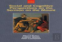 Social And Cognitive Perspectives On The Sermon On The Mount