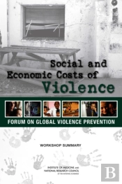 Social And Economic Costs Of Violence
