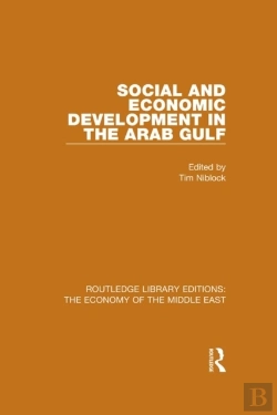 Bertrand.pt - Social And Economic Development In The Arab Gulf (Rle Economy Of Middle East)